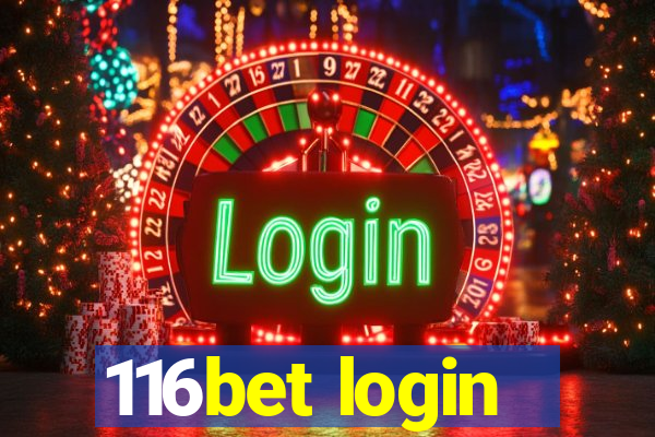 116bet login